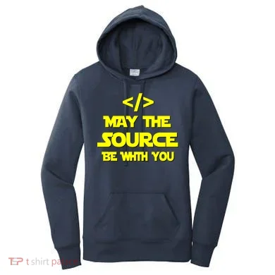 May The Source Be With You Women's Hoodie