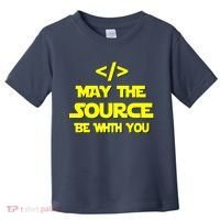 May The Source Be With You Toddler T-Shirt thumb 0
