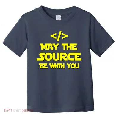 May The Source Be With You Toddler T-Shirt
