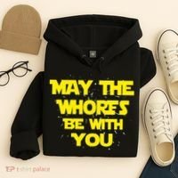 May The Whores Be With You Hoodie thumb 4