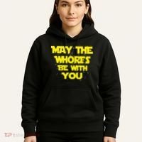 May The Whores Be With You Hoodie thumb 5