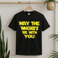 May The Whores Be With You T-Shirt thumb 2