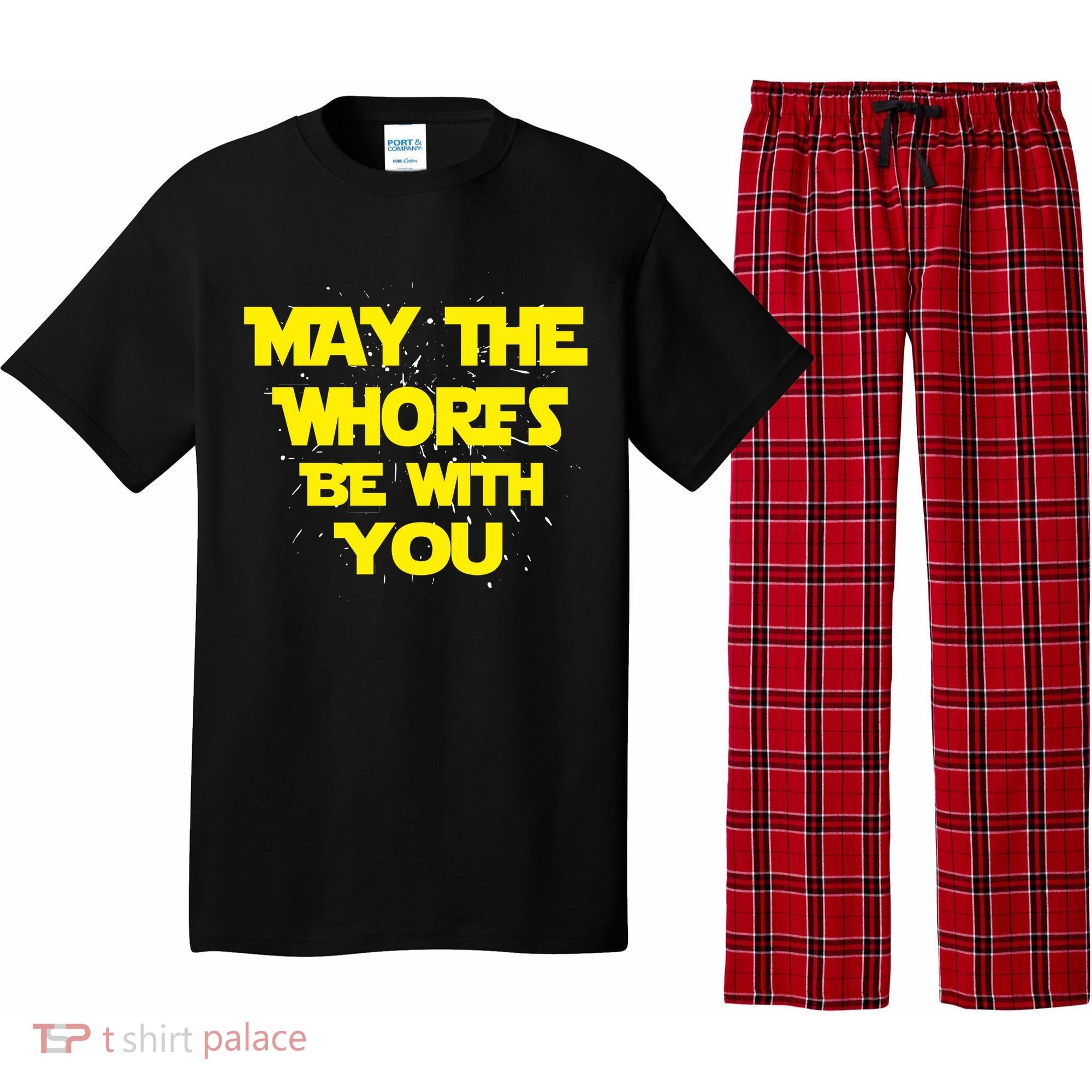 May The Whores Be With You Pajama Set