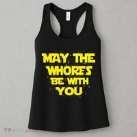 May The Whores Be With You Women's Tank Top thumb 3