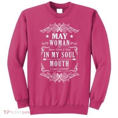 May Woman Funny Birthday Sweatshirt