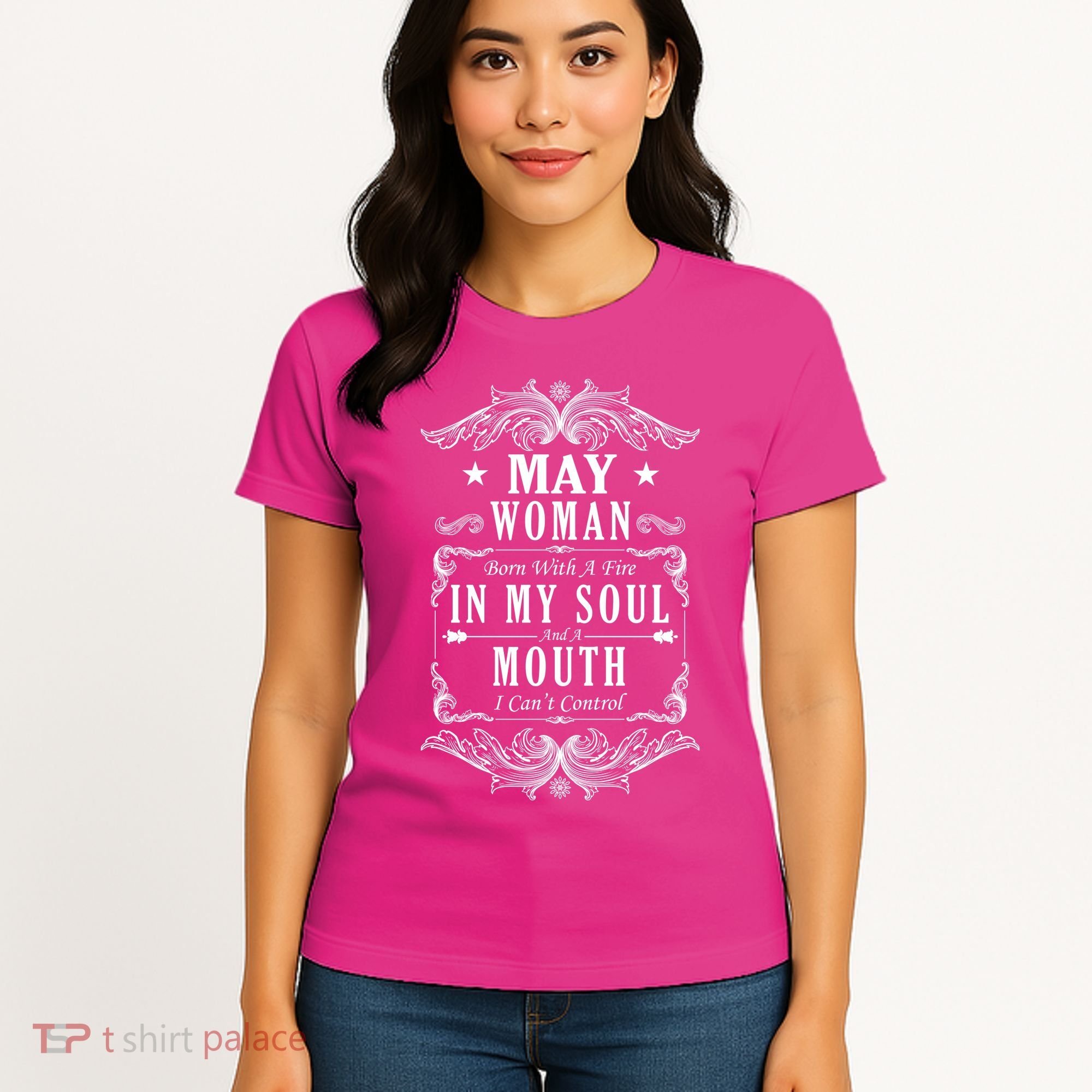 May Woman Funny Birthday Women's T-Shirt