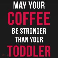 May Your Coffee Be Stronger Than Your Toddler Tote Bag thumb 4