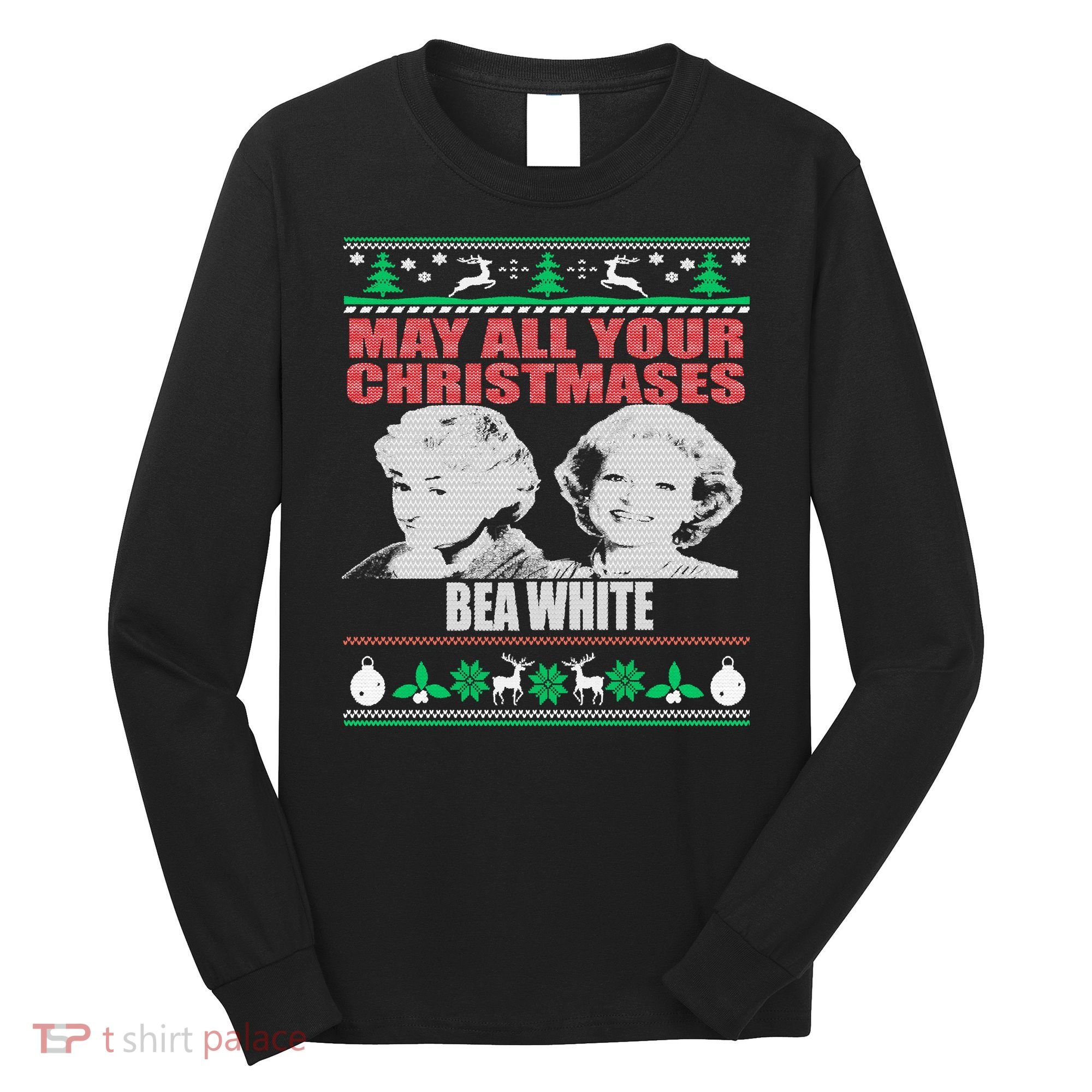 May All Your Christmases Bea White Long Sleeve Shirt