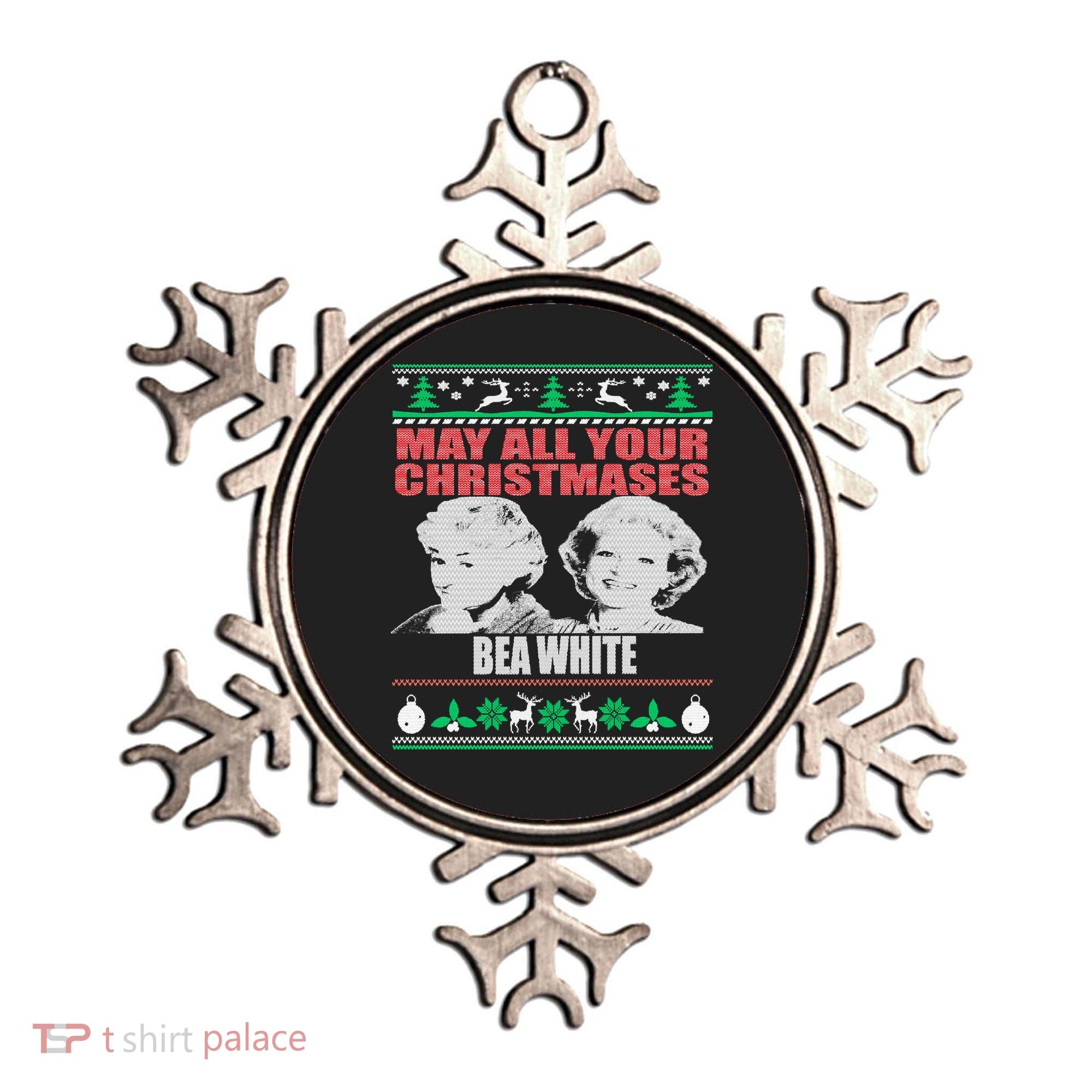 May All Your Christmases Bea White Ornament
