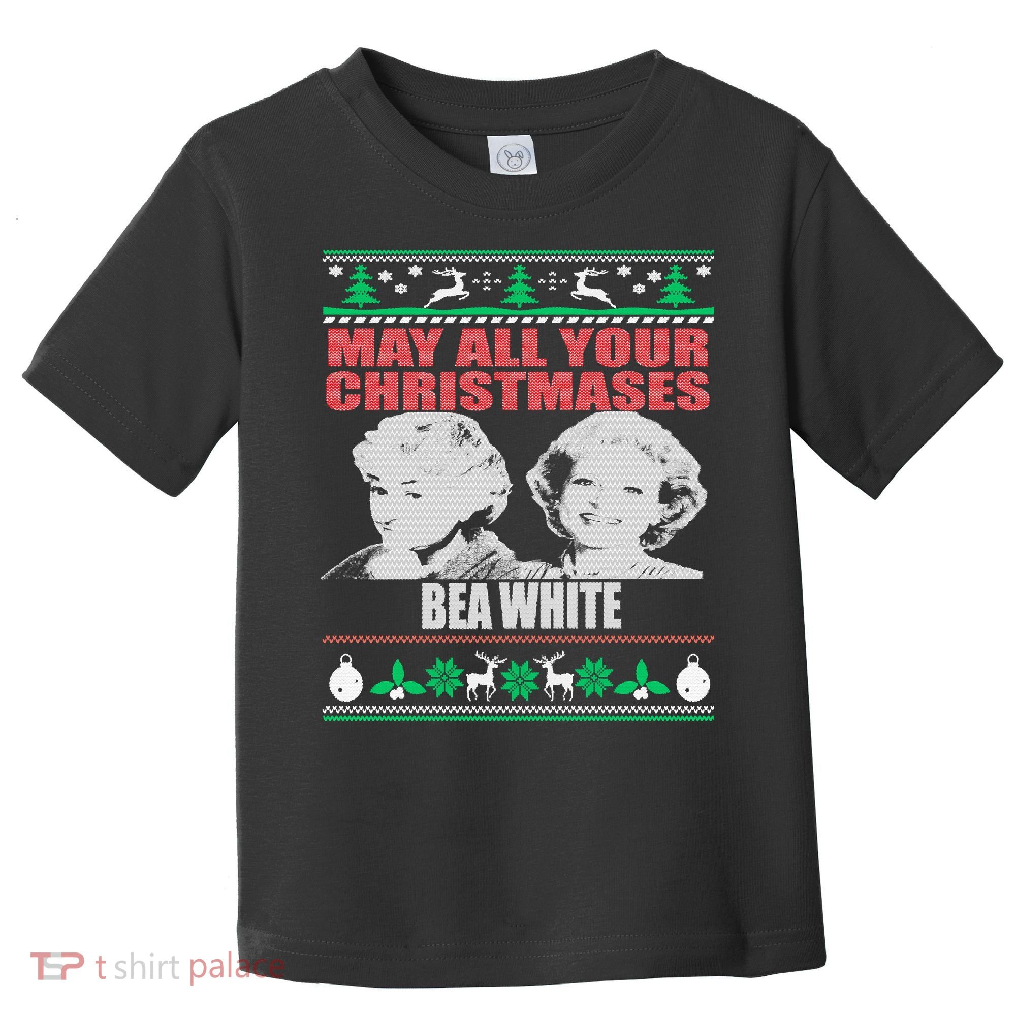 May All Your Christmases Bea White Toddler T-Shirt