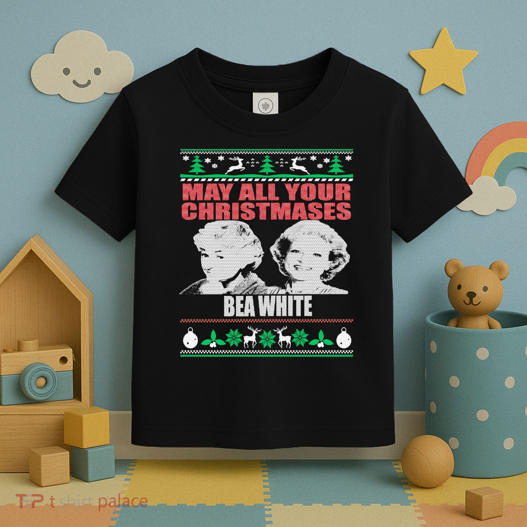 May All Your Christmases Bea White Toddler T-Shirt