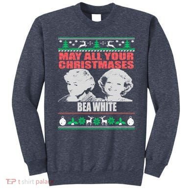 May All Your Christmases Bea White Sweatshirt