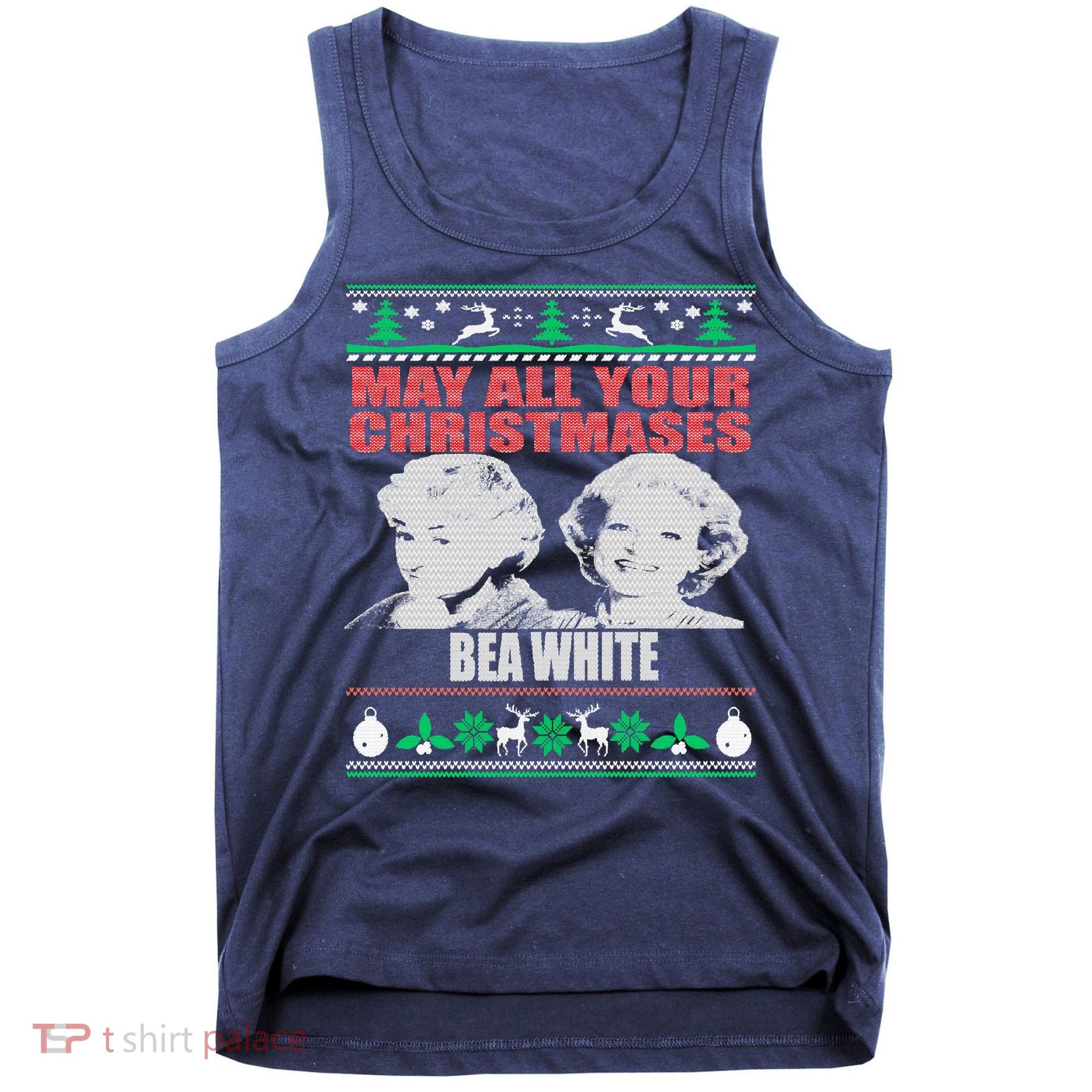 May All Your Christmases Bea White Tank Top