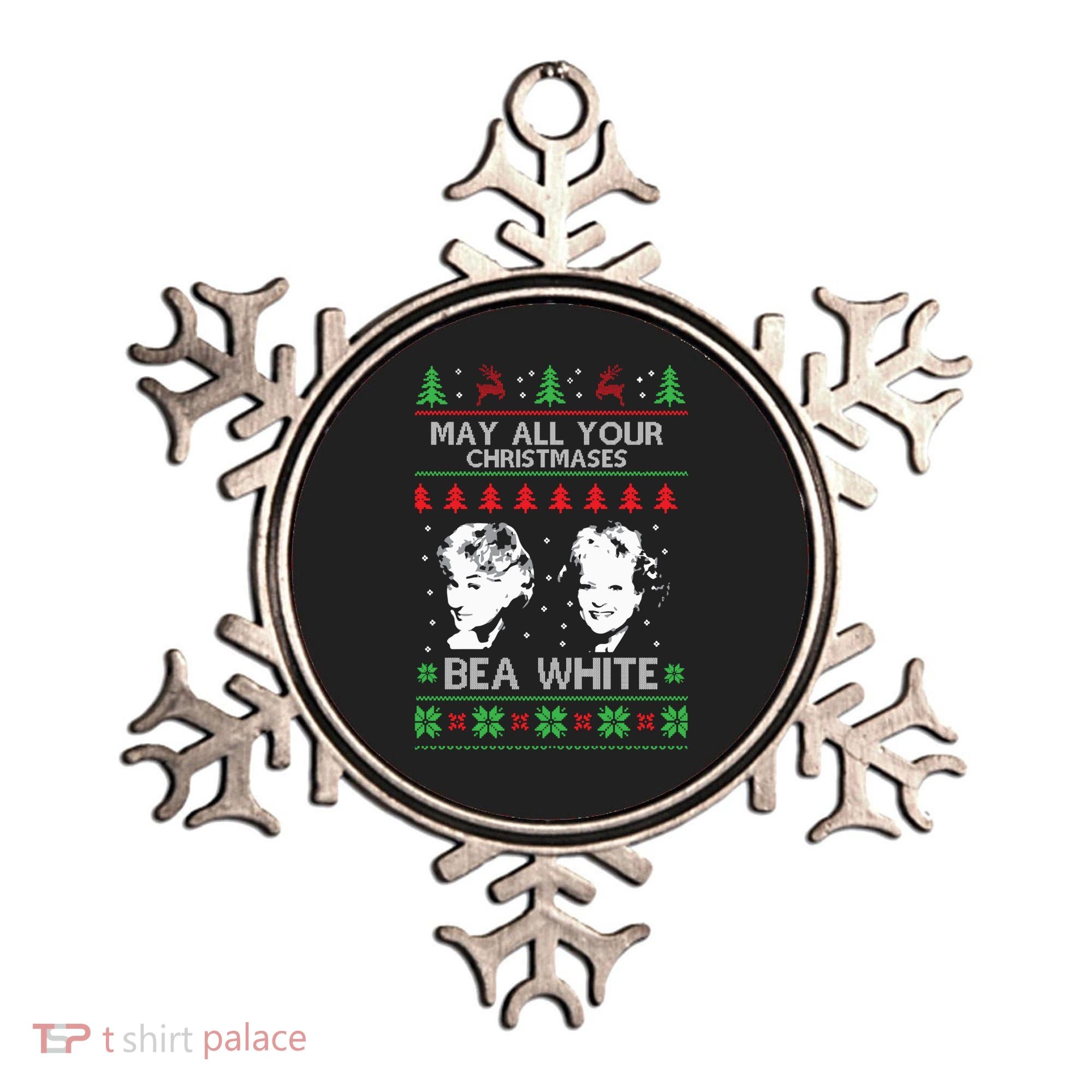 May All Your Christmases Bea White Funny Holiday Ugly Cute Gift Ornament