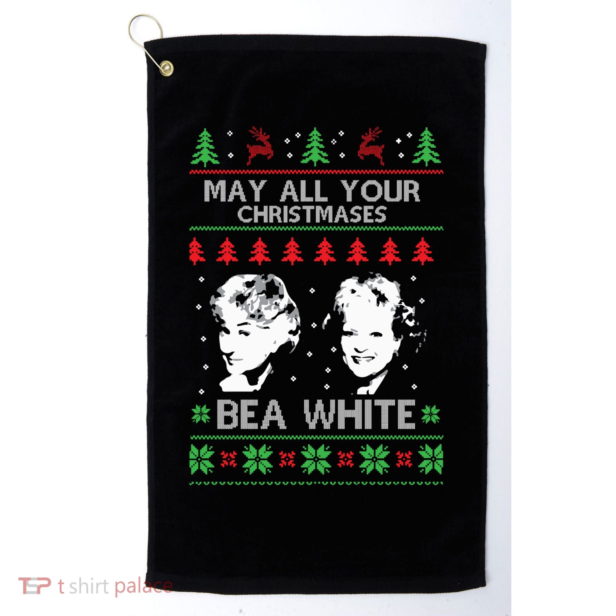 May All Your Christmases Bea White Funny Holiday Ugly Cute Gift Golf Towel