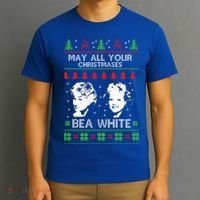 May All Your Christmases Bea White Funny Holiday Ugly Cute Gift T-Shirt thumb 3