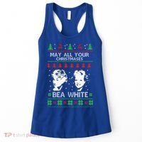 May All Your Christmases Bea White Funny Holiday Ugly Cute Gift Women's Tank Top thumb 0