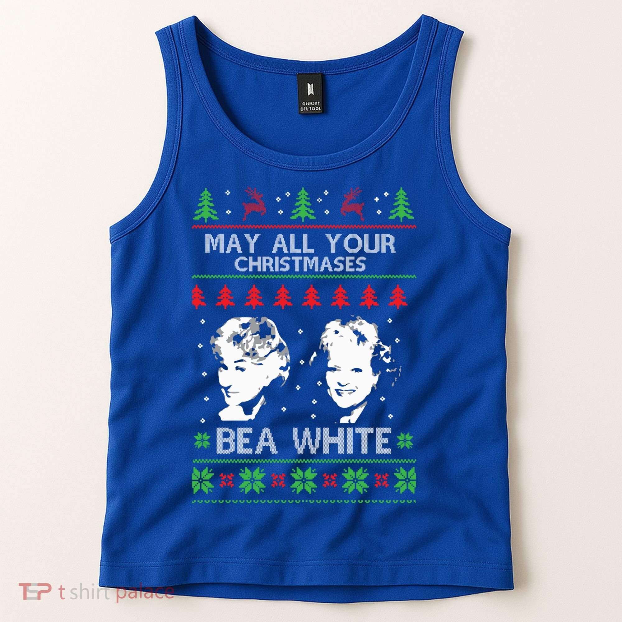 May All Your Christmases Bea White Funny Holiday Ugly Cute Gift Tank Top