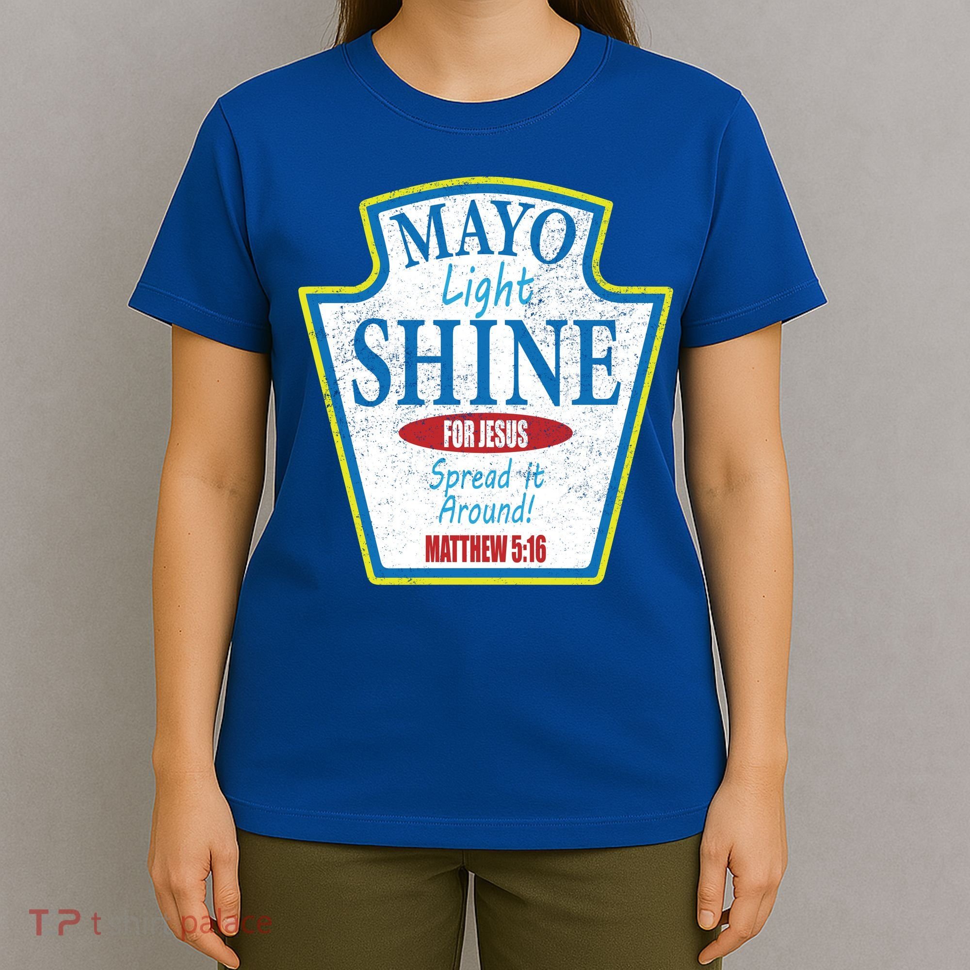 Mayo Light Shine for Jesus T-Shirt