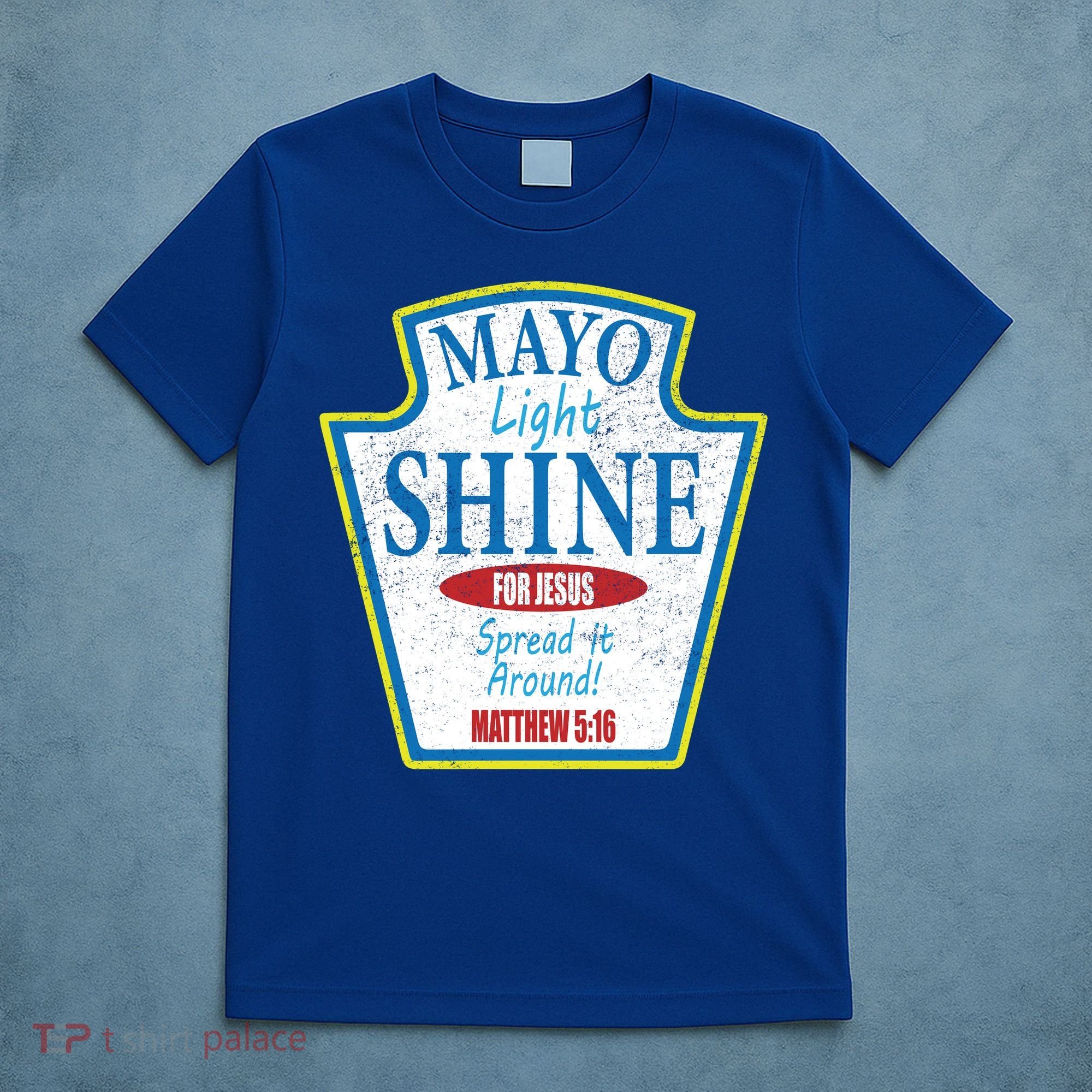 Mayo Light Shine for Jesus T-Shirt