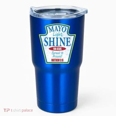 Mayo Light Shine for Jesus Tumbler