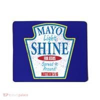 Mayo Light Shine for Jesus Mousepad thumb 0
