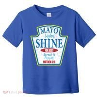 Mayo Light Shine for Jesus Toddler T-Shirt thumb 0