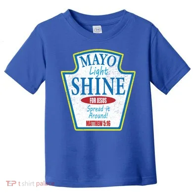 Mayo Light Shine for Jesus Toddler T-Shirt
