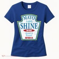 Mayo Light Shine for Jesus Women's T-Shirt thumb 0