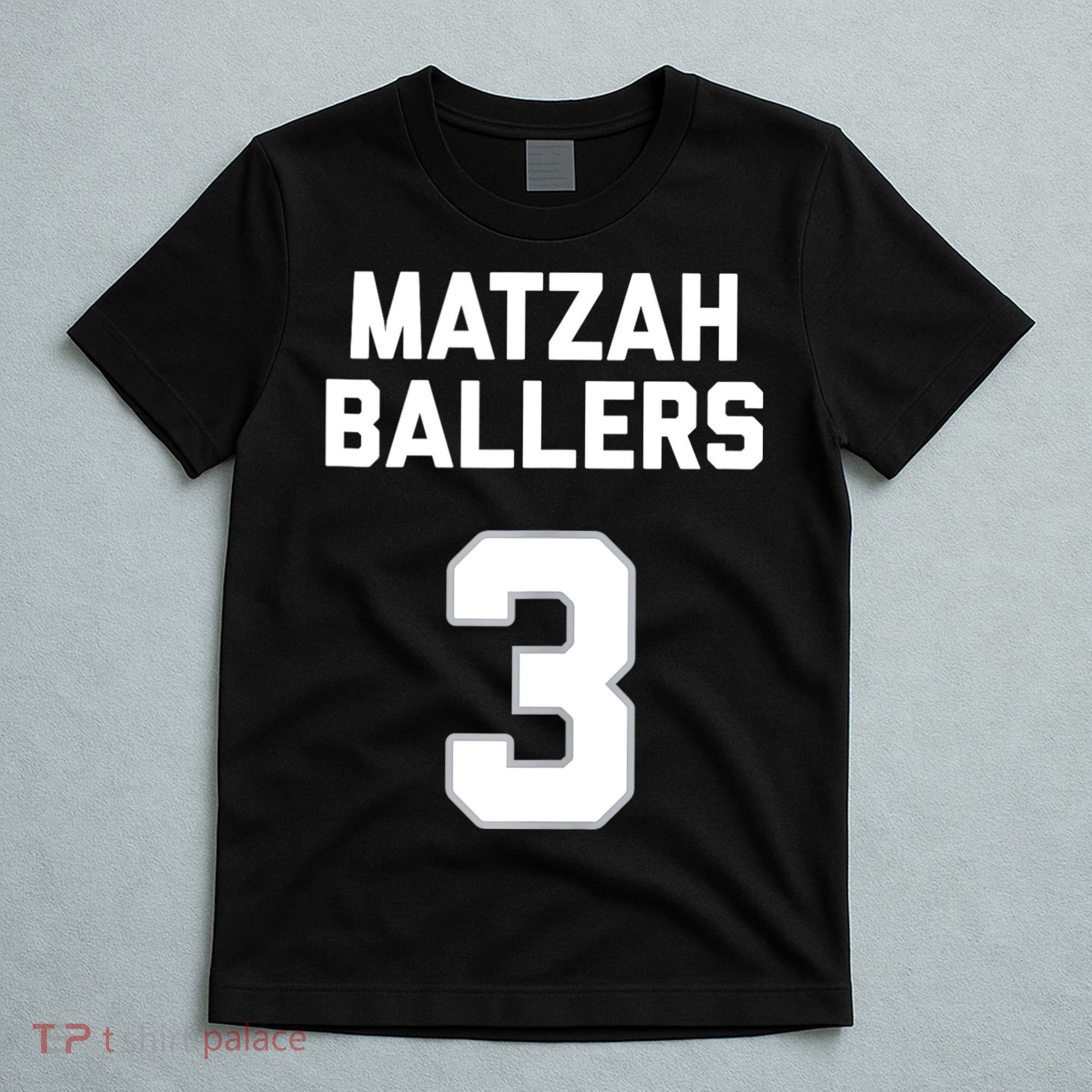 Matzah Baller 3 Funny Jewish Matzo Ball Pun Basketball Team T-Shirt