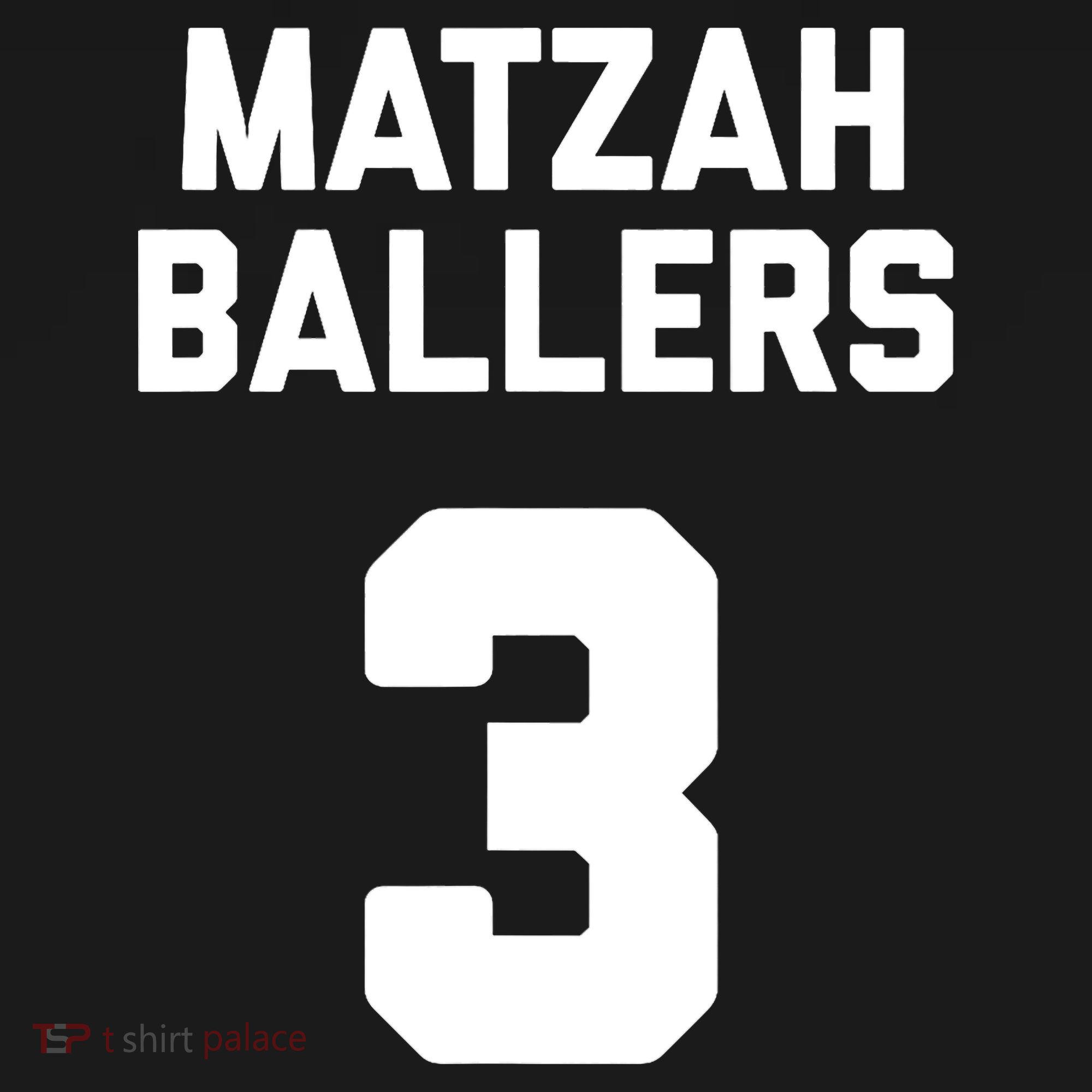 Matzah Baller 3 Funny Jewish Matzo Ball Pun Basketball Team T-Shirt