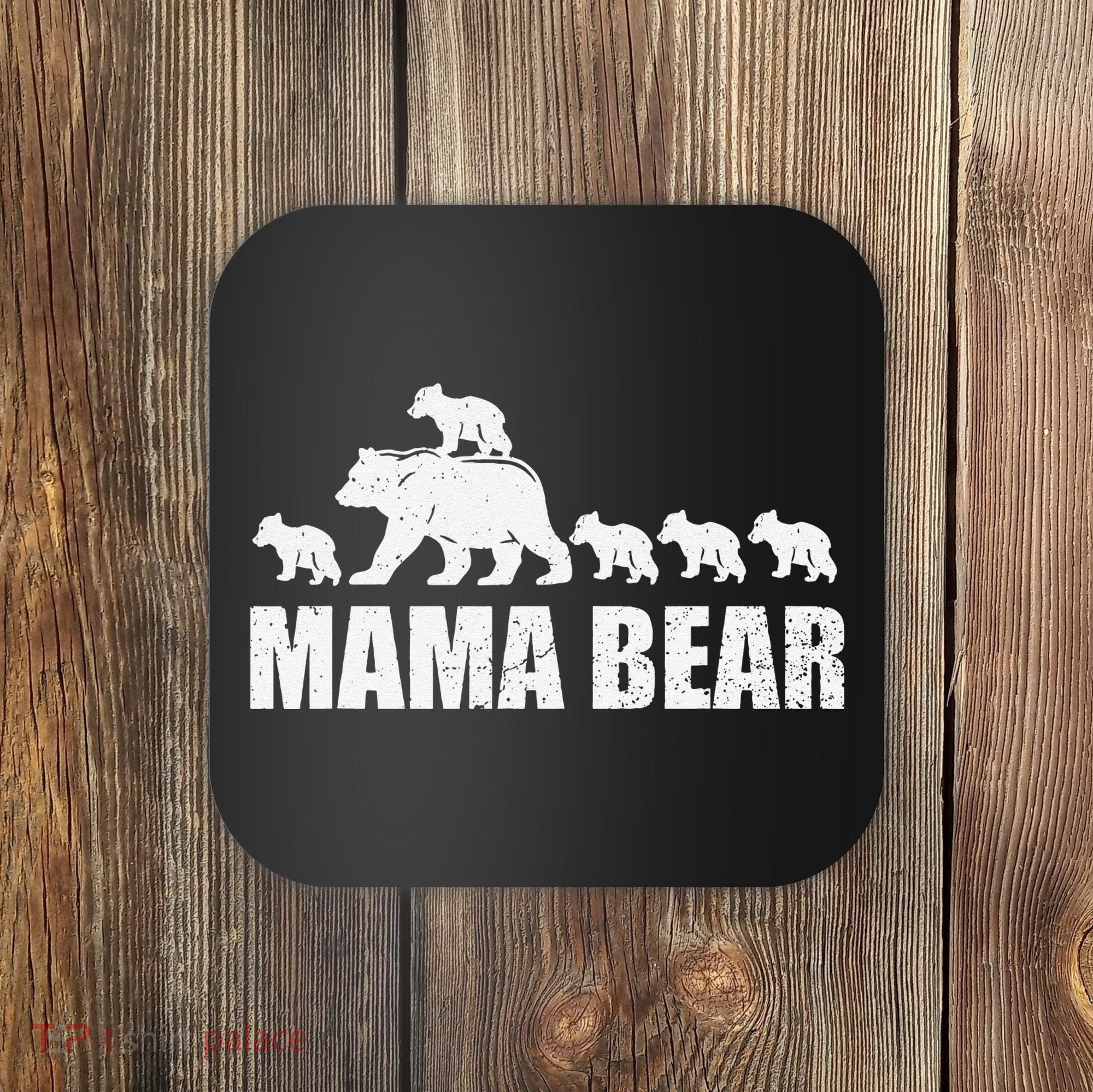 Mama Bear 5 Cubs Wo , Mothers Day S Coaster