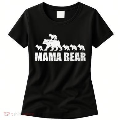 Mama Bear 5 Cubs Wo , Mothers Day S Women's T-Shirt