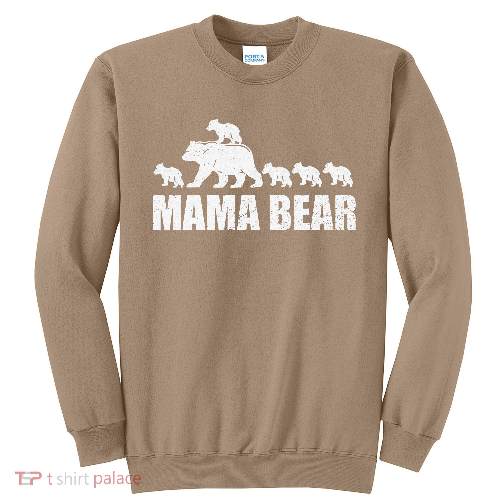 Mama Bear 5 Cubs Wo , Mothers Day S Sweatshirt