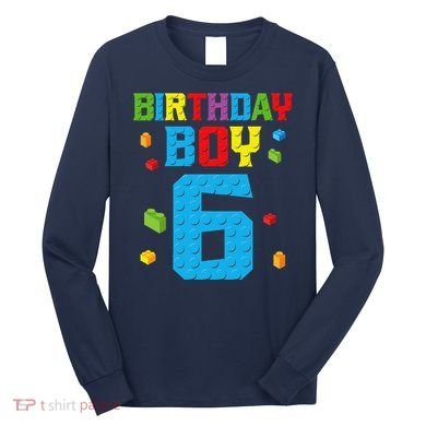 Master Builder 6th Birthday Boy 6 Six Year Building Bricks Long Sleeve Shirt