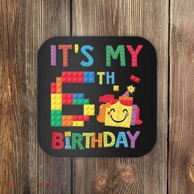 Master Builder 6th ItS My 6th Birthday Brick Blocks Coaster