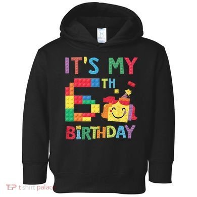 Master Builder 6th ItS My 6th Birthday Brick Blocks Toddler Hoodie