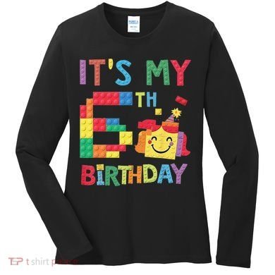Master Builder 6th ItS My 6th Birthday Brick Blocks Women's Long Sleeve Shirt
