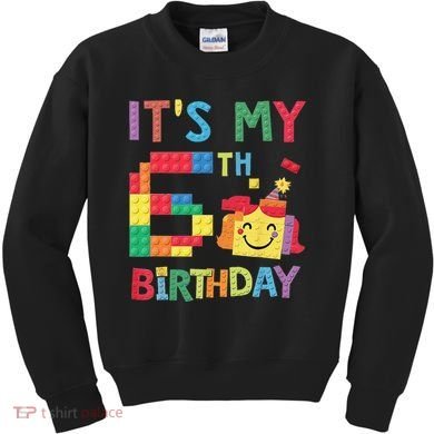 Master Builder 6th ItS My 6th Birthday Brick Blocks Kids Sweatshirt
