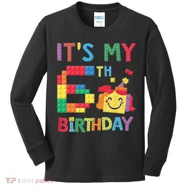 Master Builder 6th ItS My 6th Birthday Brick Blocks Kids Long Sleeve Shirt