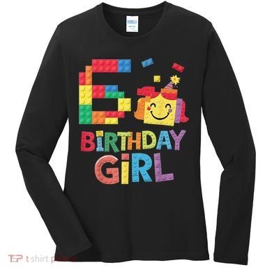 Master Builder 6th Birthday Girl 6 Year Old Brick Blocks Women's Long Sleeve Shirt
