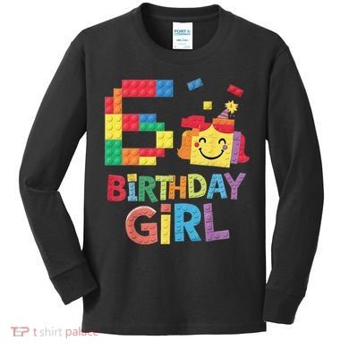 Master Builder 6th Birthday Girl 6 Year Old Brick Blocks Kids Long Sleeve Shirt