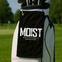 Moist Because At Least One Person You Know Hates This Word Golf Towel thumb 2