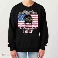 Messy Buns And Loaded Guns Raising Wolves Not Sheep Women's Sweatshirt thumb 0