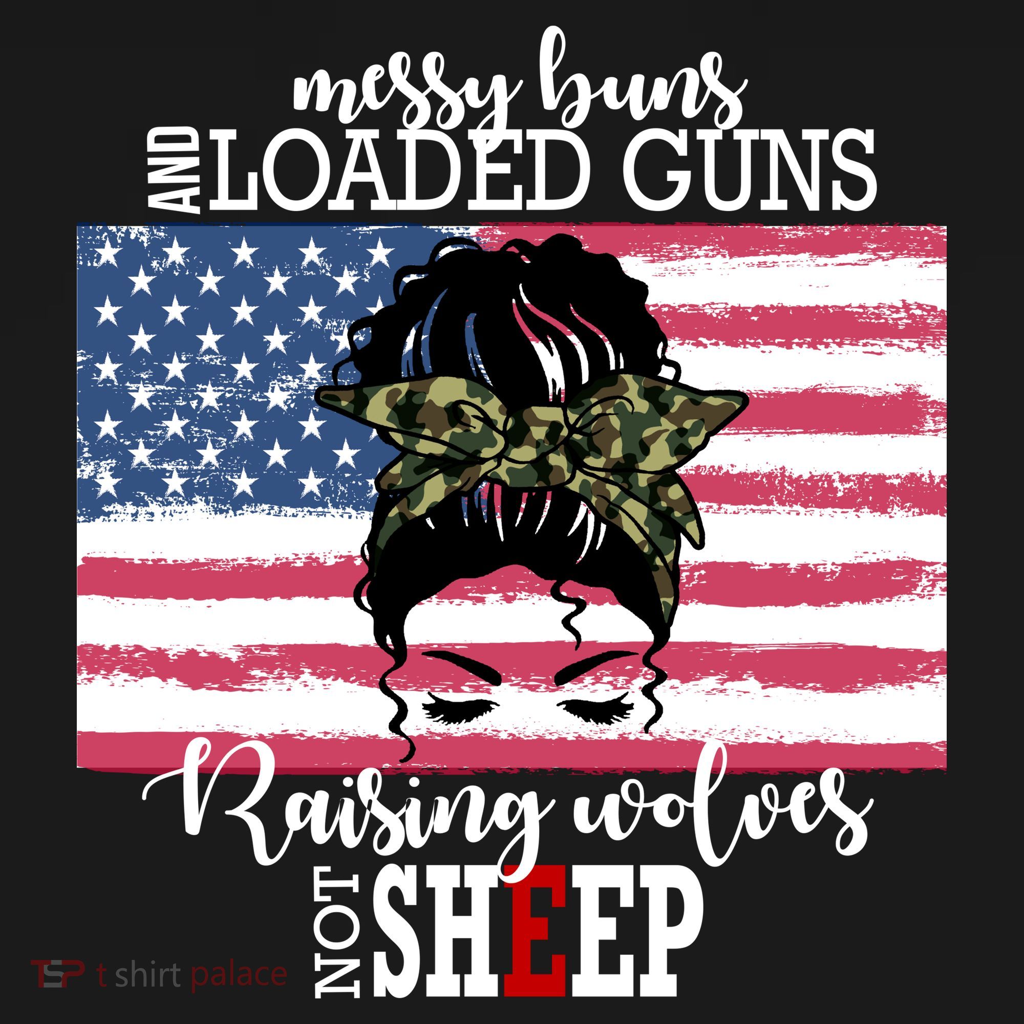Messy Buns And Loaded Guns Raising Wolves Not Sheep Bucket Hat
