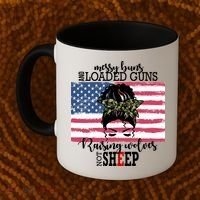 Messy Buns And Loaded Guns Raising Wolves Not Sheep Coffee Mug thumb 2
