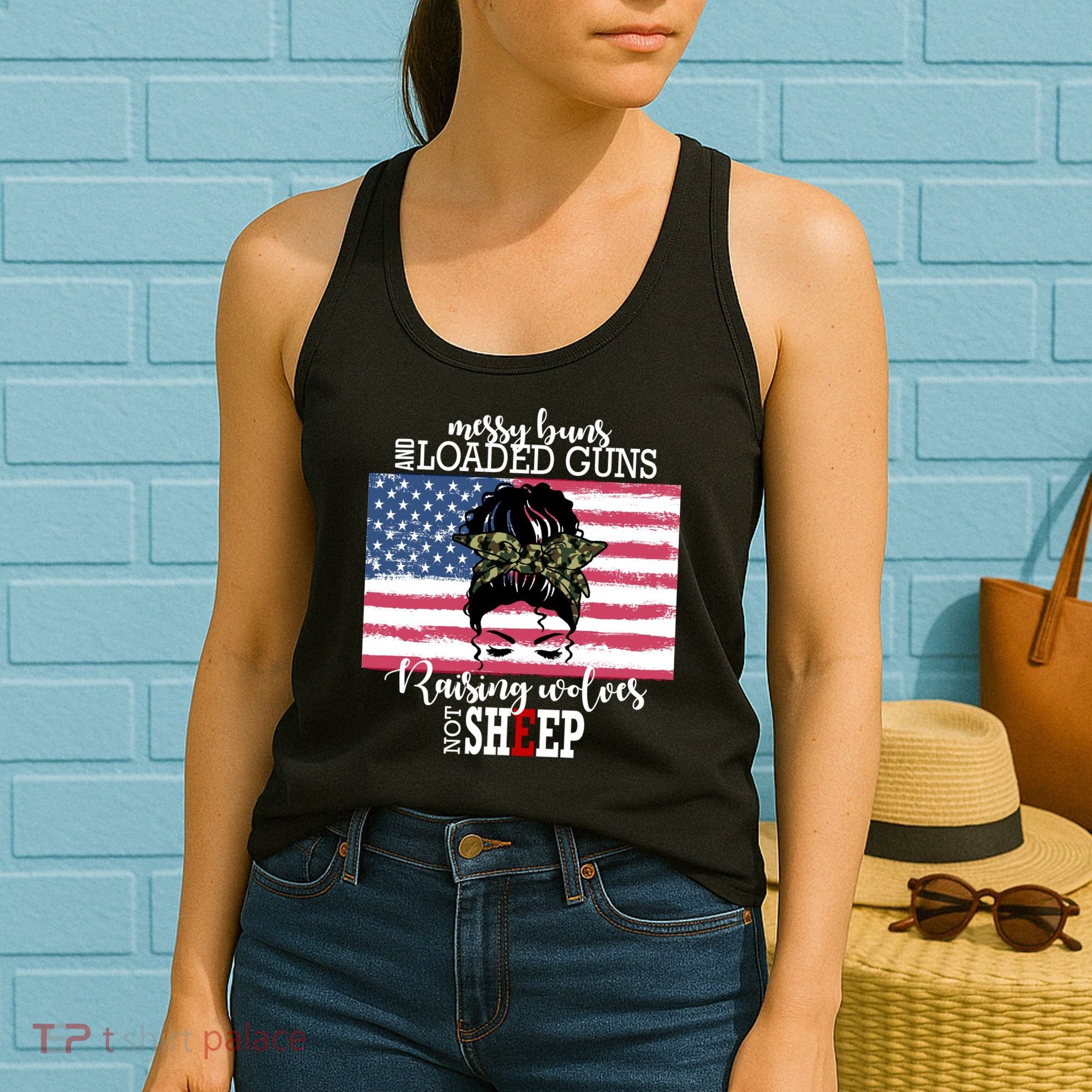 Messy Buns And Loaded Guns Raising Wolves Not Sheep Women's Tank Top