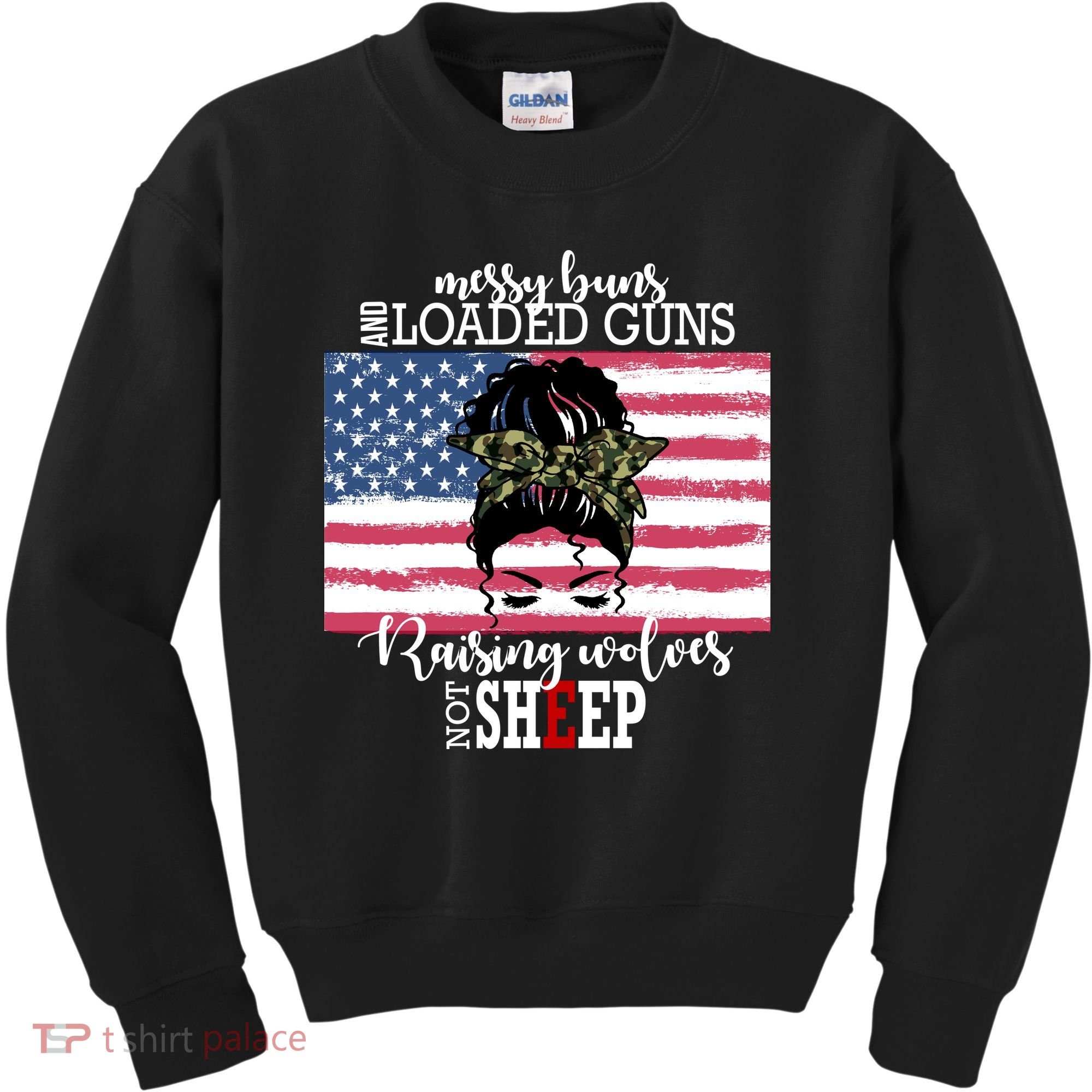 Messy Buns And Loaded Guns Raising Wolves Not Sheep Kids Sweatshirt