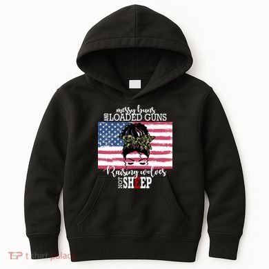 Messy Buns And Loaded Guns Raising Wolves Not Sheep Kids Hoodie