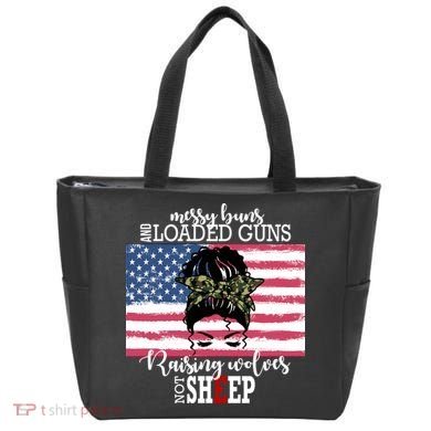 Messy Buns And Loaded Guns Raising Wolves Not Sheep Tote Bag